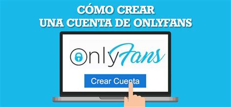 como hacer un perfil en onlyfans|Crear OnlyFans: Abrir mi cuenta OnlyFans – Cómo registrarte y。